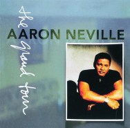 Aaron Neville - The Grand Tour